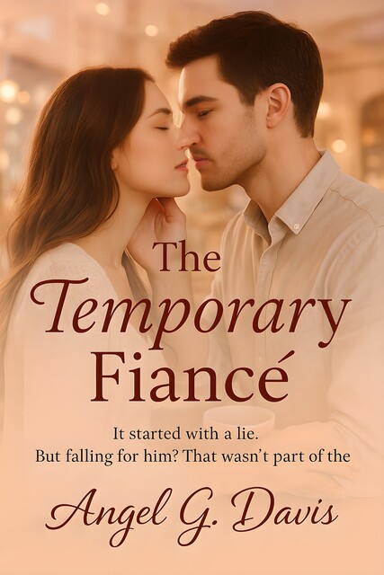 The Temporary Fiancé, Angel G. Davis