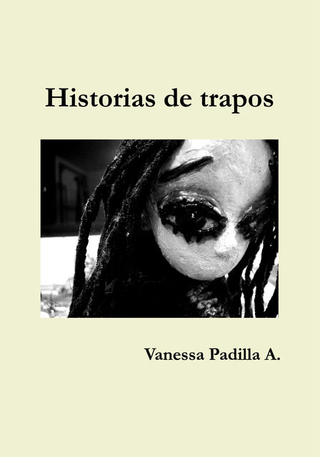 Historias de trapos, Vanessa Padilla