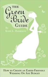 Green Bride Guide, Kate Harrison