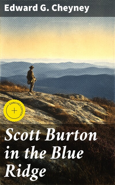 Scott Burton in the Blue Ridge, Edward G. Cheyney
