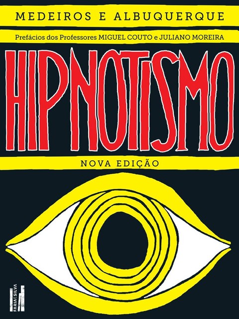 Hipnotismo, Albuquerque Medeiros