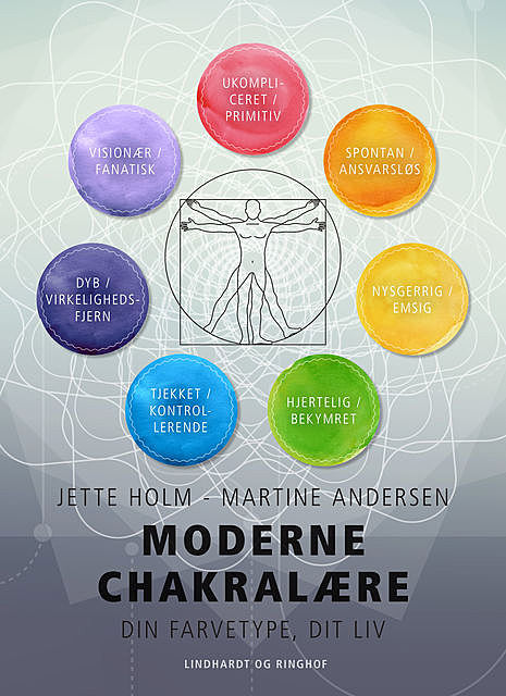 Moderne chakralære – Din farvetype, dit liv, Jette Holm
