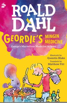 Geordie's Mingin Medicine, Roald Dahl