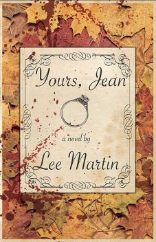 Yours, Jean, Lee Martin