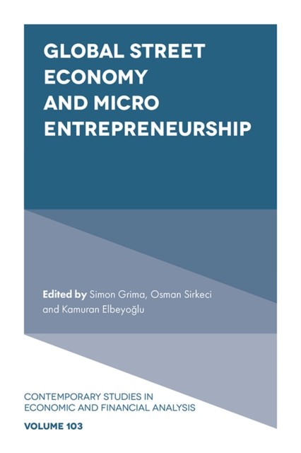 Global Street Economy and Micro Entrepreneurship, Simon Grima
