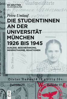 Die Studentinnen an der Universität München 1926 bis 1945, Petra Umlauf