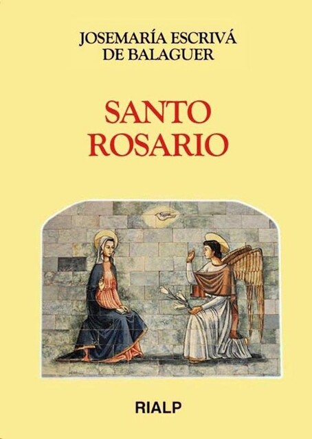 Santo Rosario, Josemaría Escrivá de Balaguer