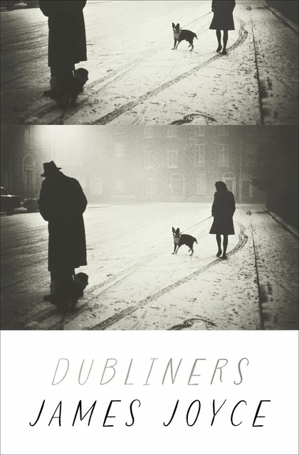 Dubliners, James Joyce