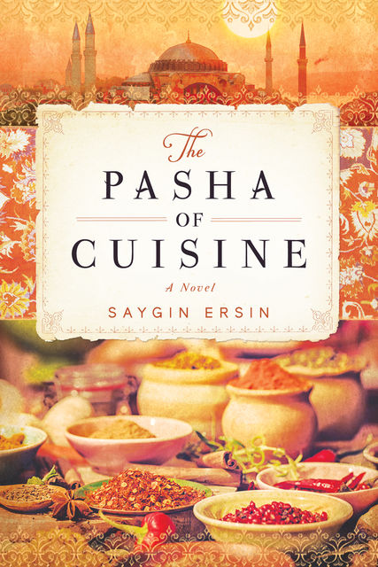 The Pasha of Cuisine, Saygin Ersin