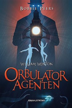 William Wenton 3 – Orbulatoragenten, Bobbie Peers