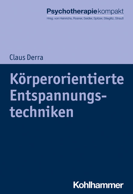 Körperorientierte Entspannungstechniken, Claus Derra