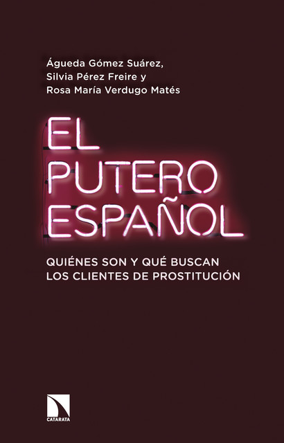 El putero español, Rosa María Verdugo Matés, Silvia Pérez Freire, Águeda Gómez Suárez