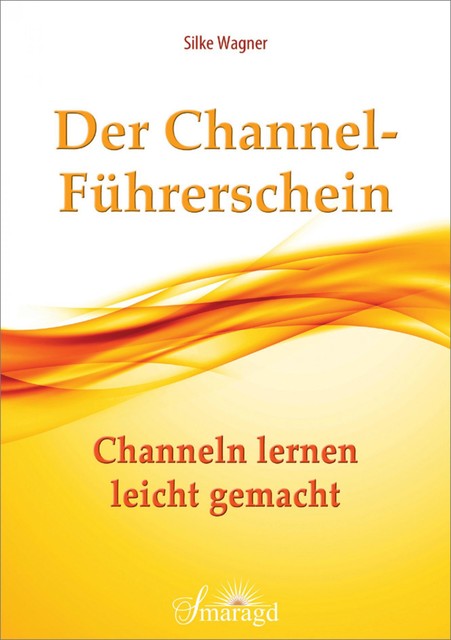Der Channel-Führerschein, Silke Wagner