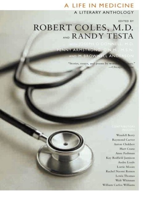 A Life in Medicine, Robert Coles, Randy Testa