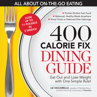 The 400 Calorie Fix Dining Guide, The Prevention, Liz Vaccariello