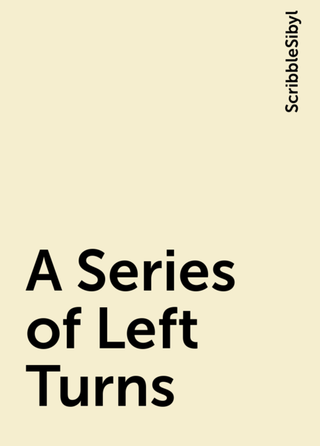 A Series of Left Turns, ScribbleSibyl