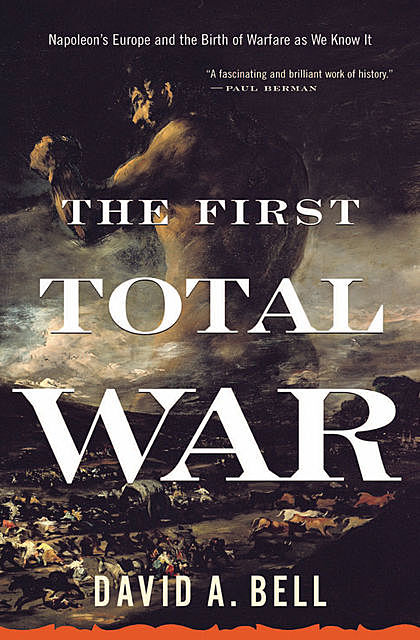 The First Total War, David Bell