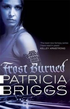 Frost Burned, Patricia Briggs