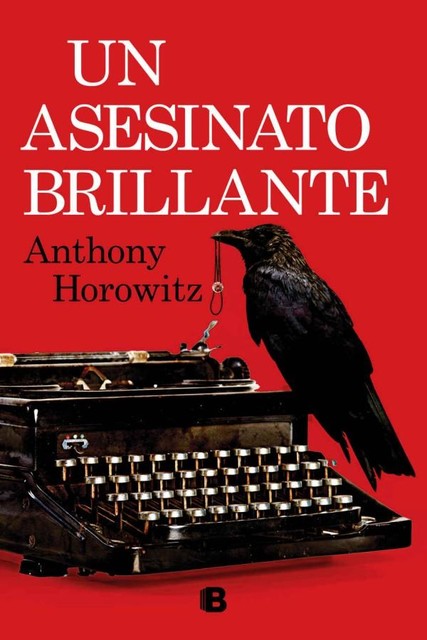 Un asesinato brillante, Anthony Horowitz