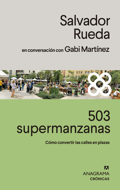 503 supermanzanas, Gabi Martínez, Salvador Rueda