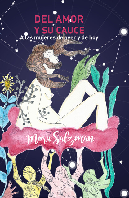 Del amor y su cauce, Mora Salzman