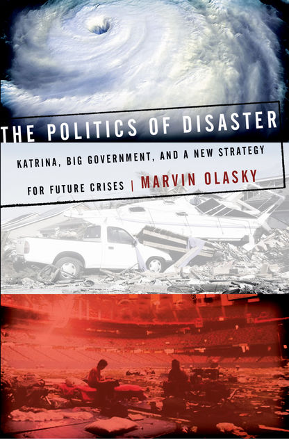 The Politics of Disaster, Marvin Olasky