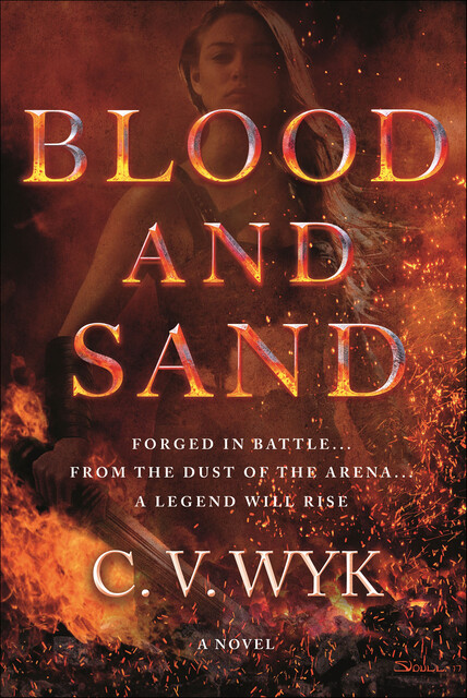 Blood and Sand, C.V. Wyk