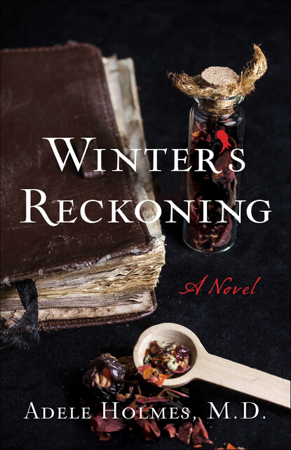 Winter's Reckoning, Adele Holmes