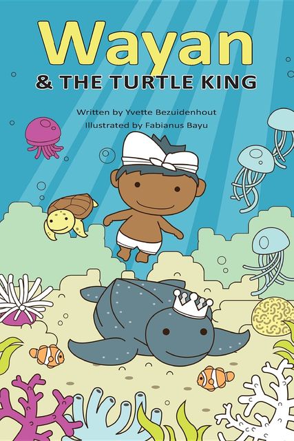 Wayan and the Turtle King, Yvette Bezuidenhout