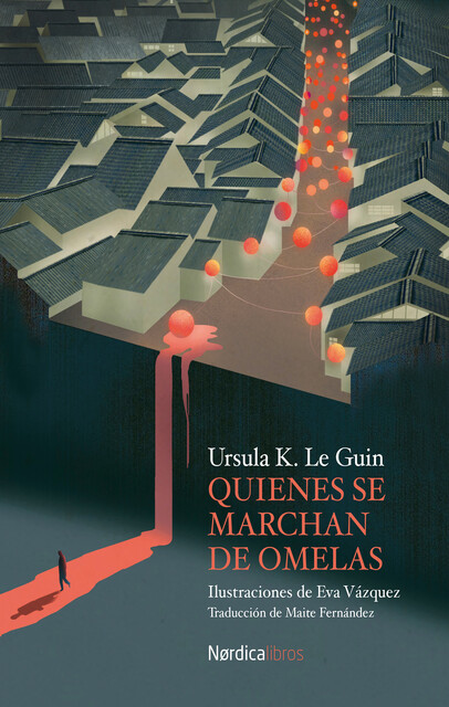 Quienes se marchan de Omelas, Ursula Le Guin