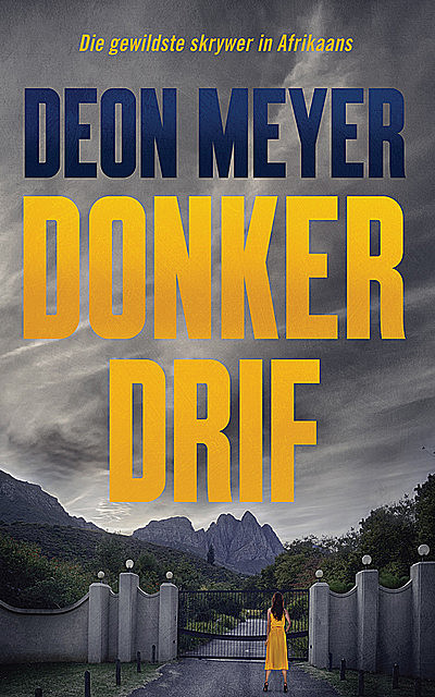 Donkerdrif, Deon Meyer