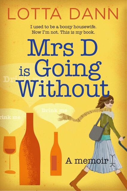 Mrs D is Going Without, Lotta Dann