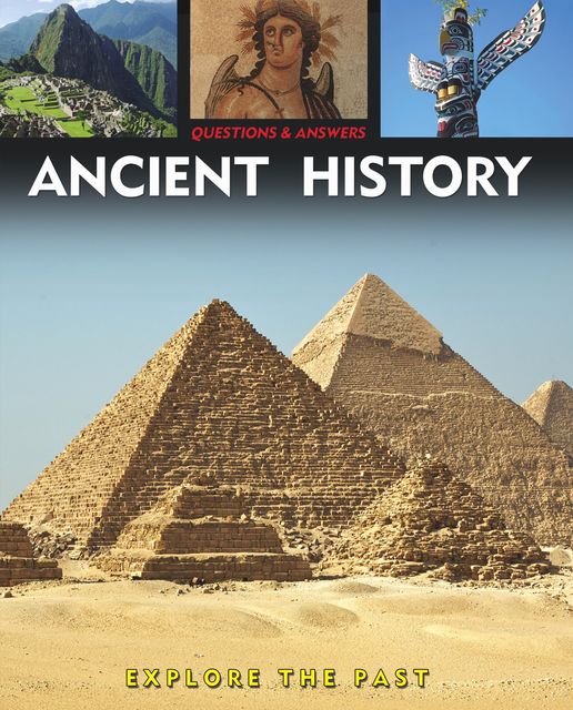 Questions and Answers about: Ancient History, Alex Woolf, Rebecca Gerlings