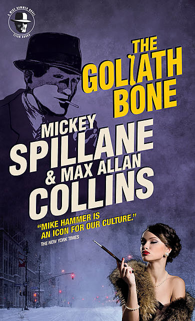 The Goliath Bone, Mickey Spillane, Max Allan Collins