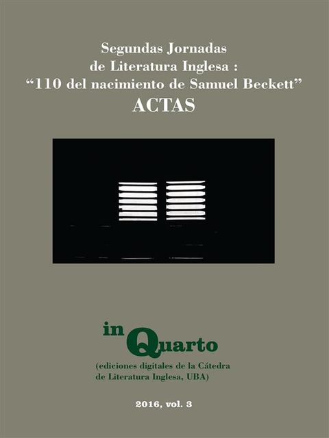 ACTAS: 110 del nacimiento de Samuel Beckett, Cátedra de Literatura Inglesa