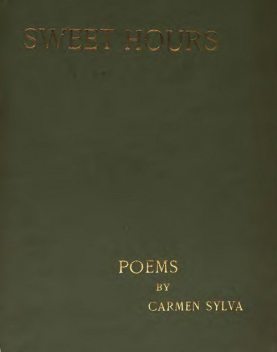 Sweet Hours, Carmen Sylva
