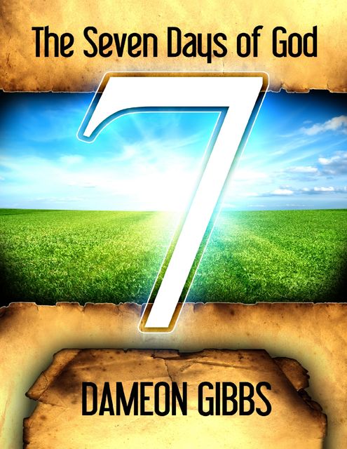 The Seven Days of God, Dameon Gibbs