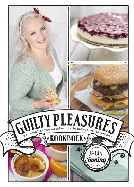 Guilty Pleasures kookboek, Sabine Koning