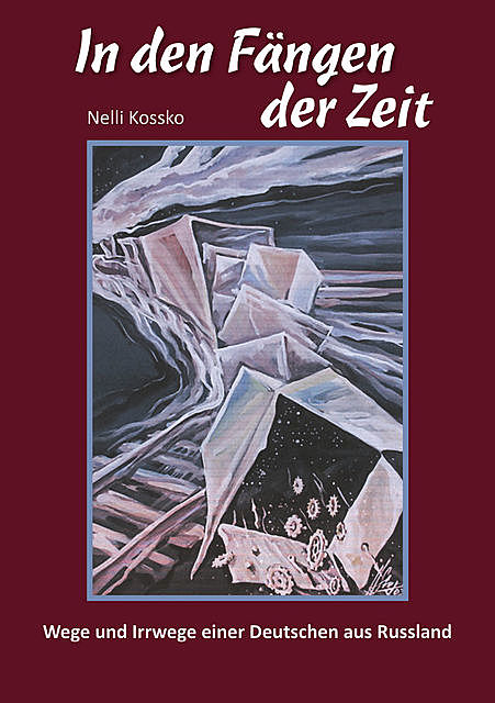 In den Fängen der Zeit, Nelli Kossko