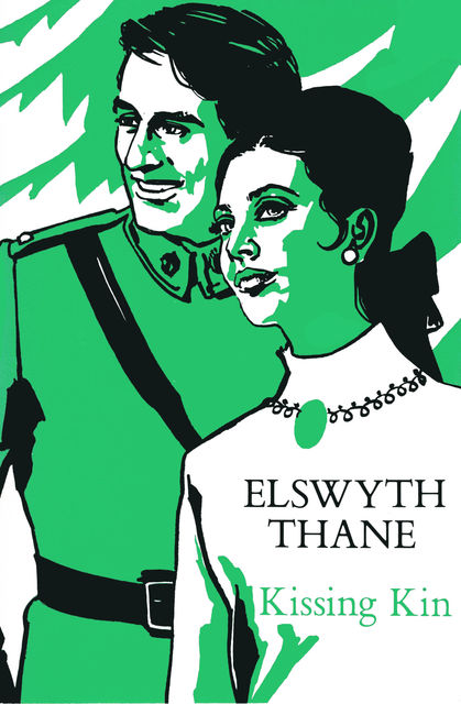 Kissing Kin, Elswyth Thane