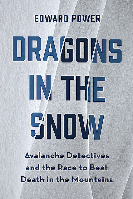 Dragons in the Snow, Ed Power