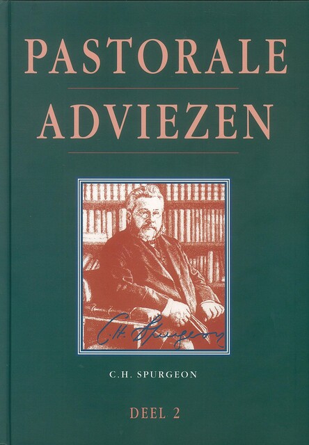 Pastorale adviezen, Charles Haddon Spurgeon