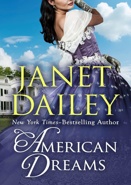 American Dreams, Janet Dailey