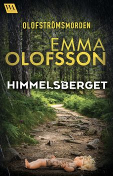 Himmelsberget, Emma Olofsson