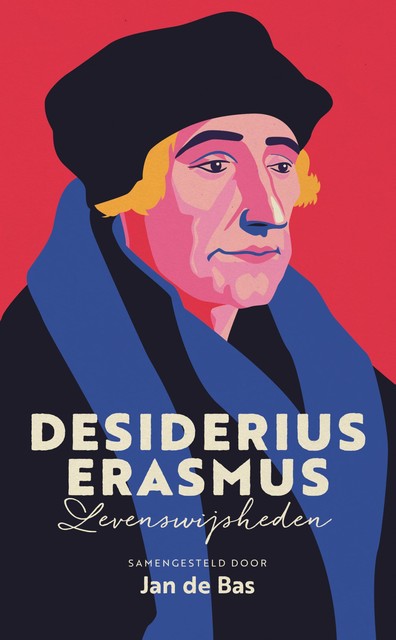 Desiderius Erasmus, Jan de Bas