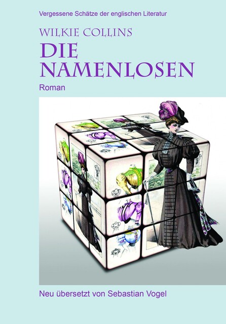 Die Namenlosen, Wilkie Collins