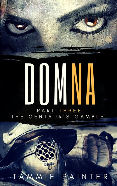 Domna, Part Three, Tammie Painter