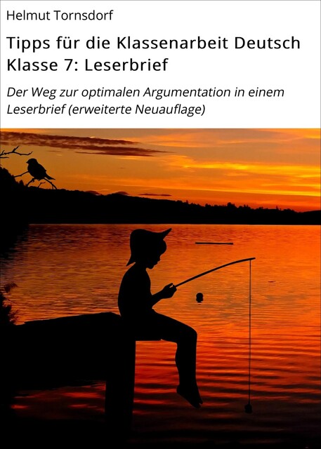 Tipps für die Klassenarbeit Deutsch Klasse 7: Leserbrief, Helmut Tornsdorf