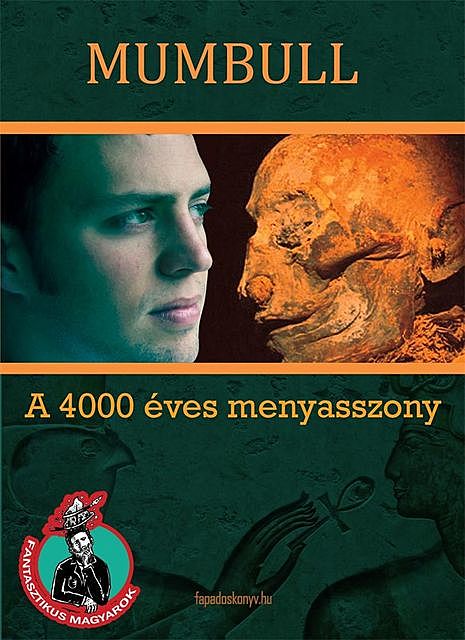 A 4000 éves menyasszony, Mumbull