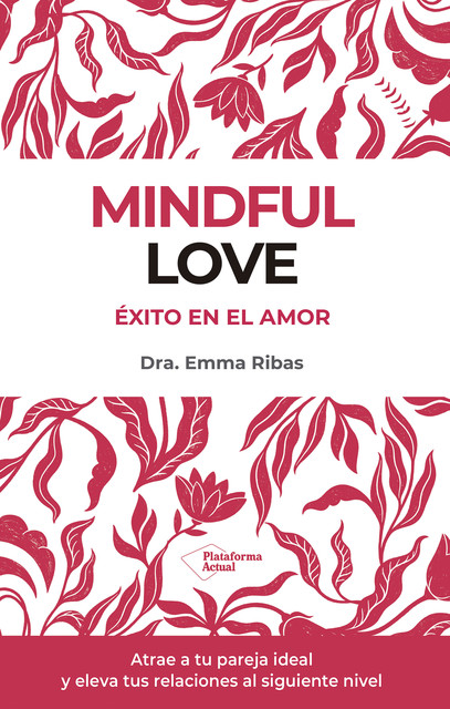 Mindful Love, Emma Ribas